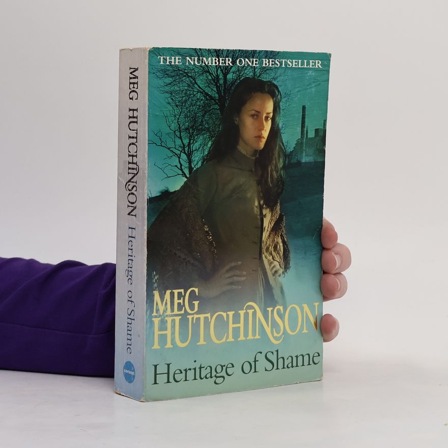 Meg Hutchinson Heritage of Shame