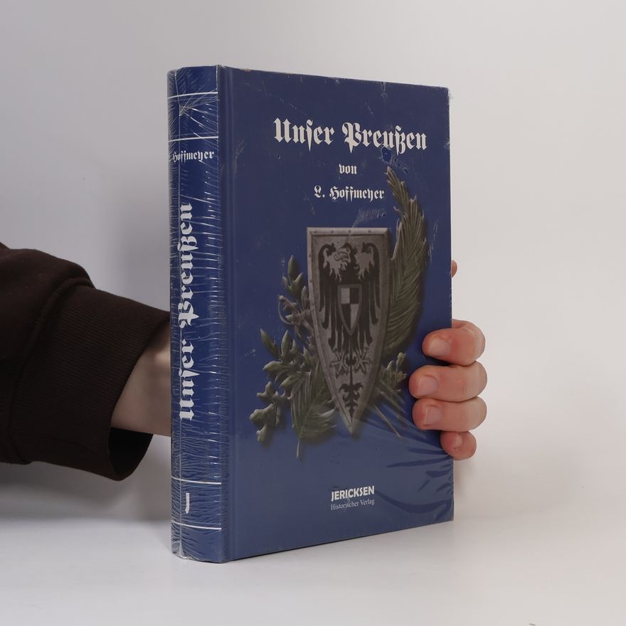 Ludwig Hoffmeyer Unser Preußen