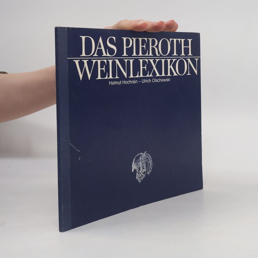 Ulrich Olschewski Das Pieroth Weinlexikon