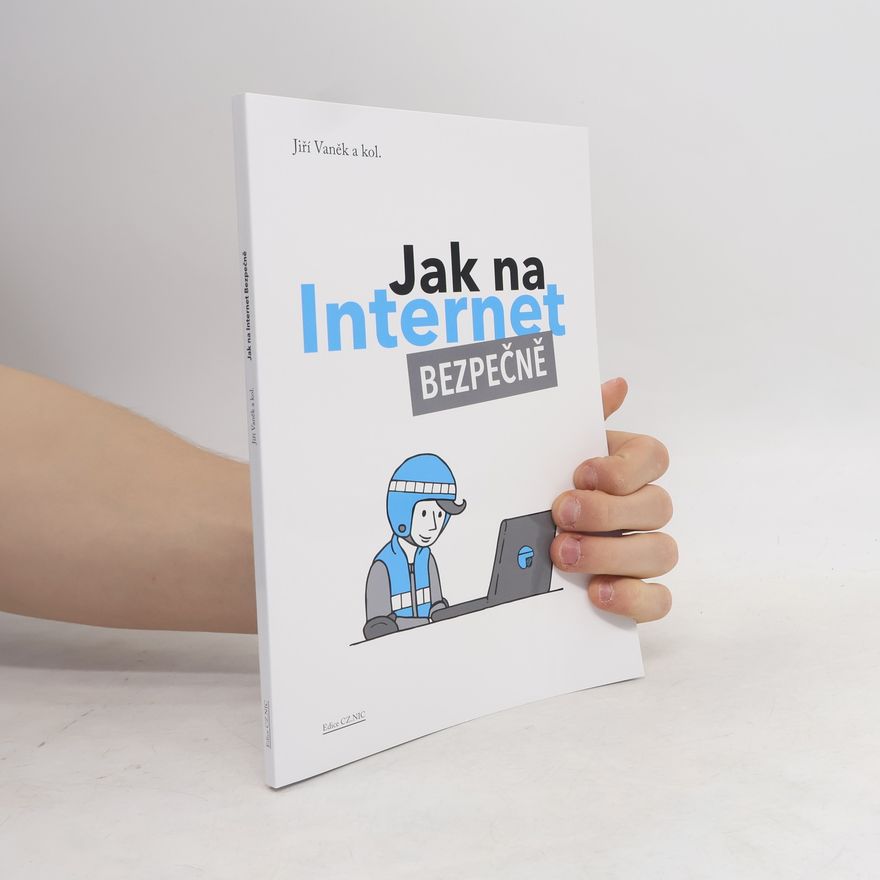 Attilla Bič Boží Jak na Internet – Bezpečně