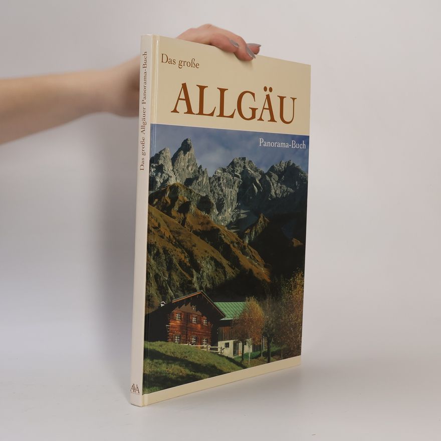 Harald Schwabe Das große Allgäu Panorama-Buch