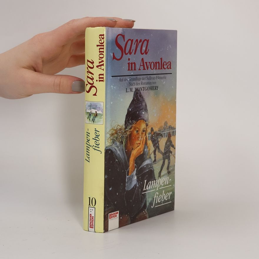 Linda Zwicker Sara in Avonlea - 10: Lampenfieber