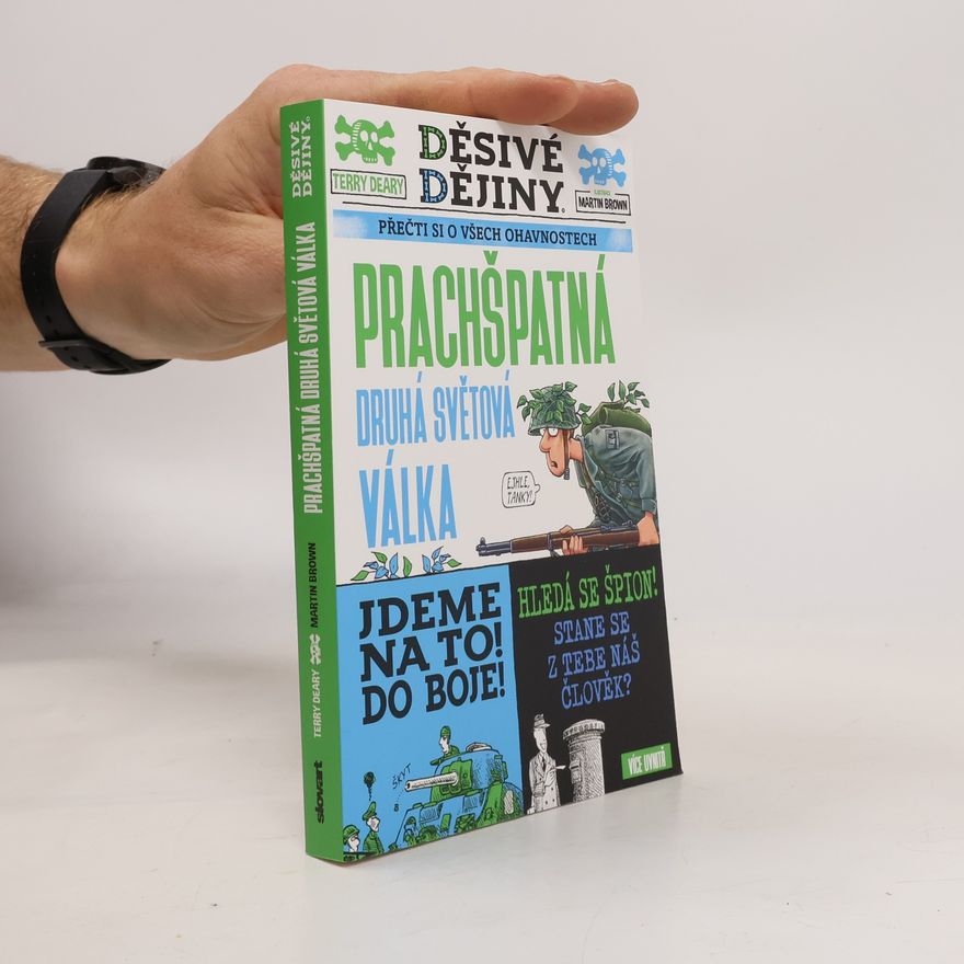 Terry Deary Prachšpatná druhá světová válka