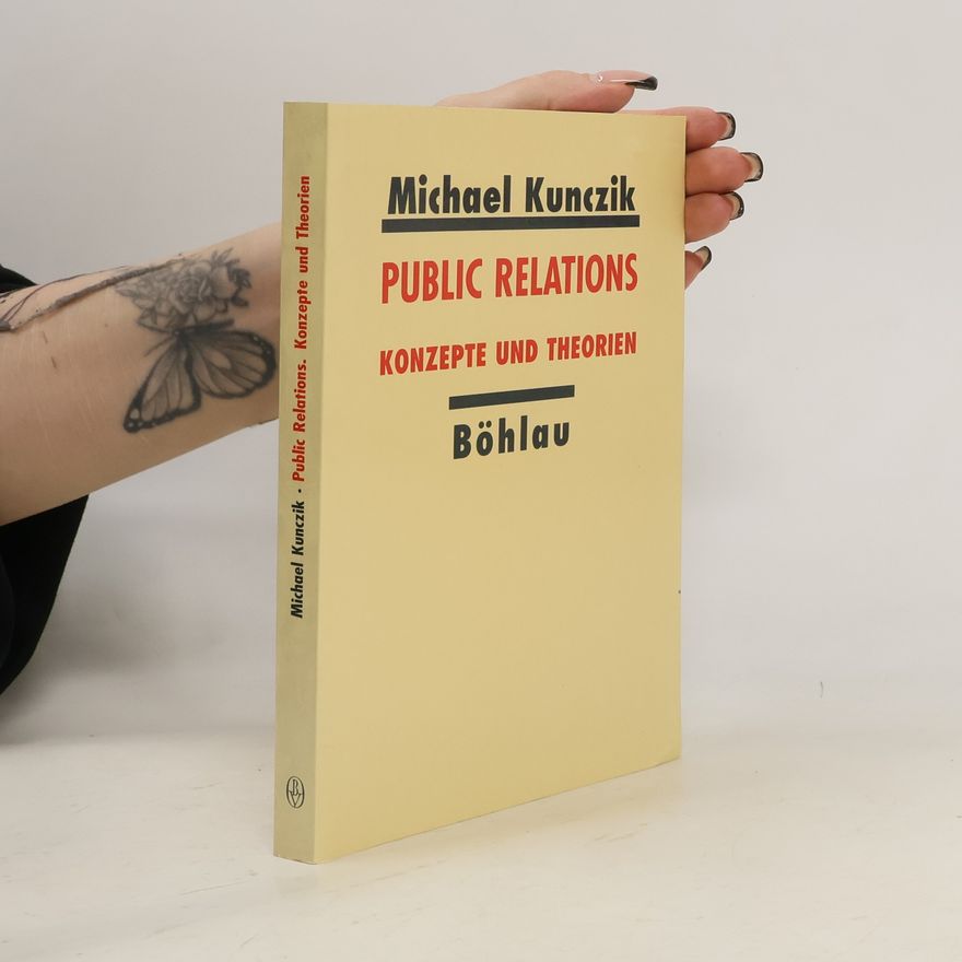 Michael Kunczik Public Relations