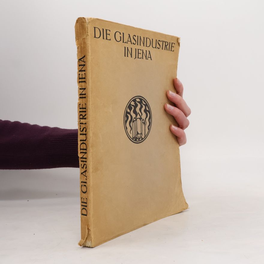 Zschimmer Eberhard Die Glasindustrie in Jena
