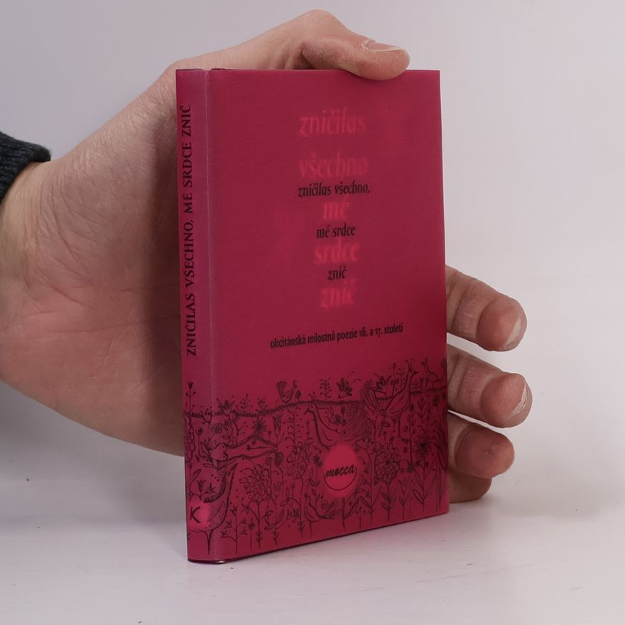 Collectif d'auteurs Zničilas všechno, mé srdce znič