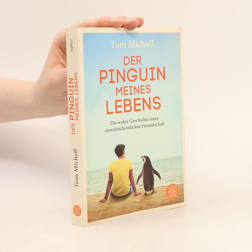 Tom Michell Der Pinguin meines Lebens