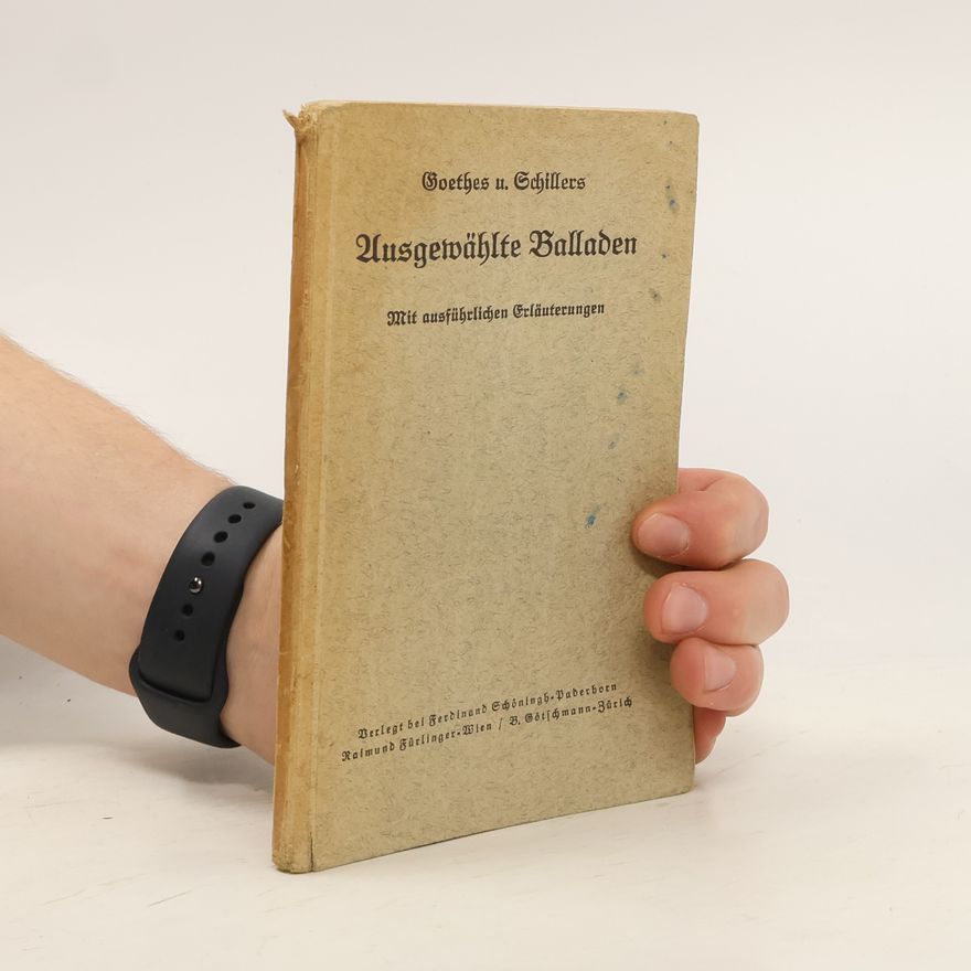 Friedrich Schiller Ausgewählte Balladen