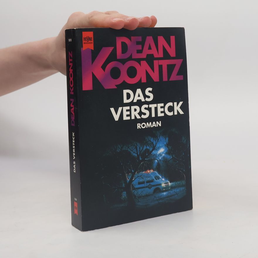 Dean Ray Koontz Heyne Allgemeine Reihe - 1: Das Versteck