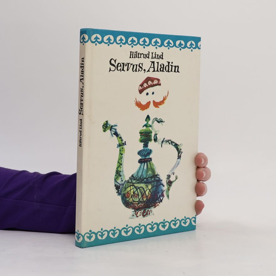 Hiltrud Lind Servus, Aladin