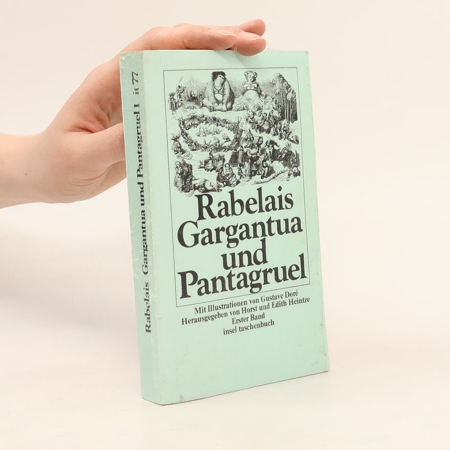 François Rabelais Gargantua und Pantagruel