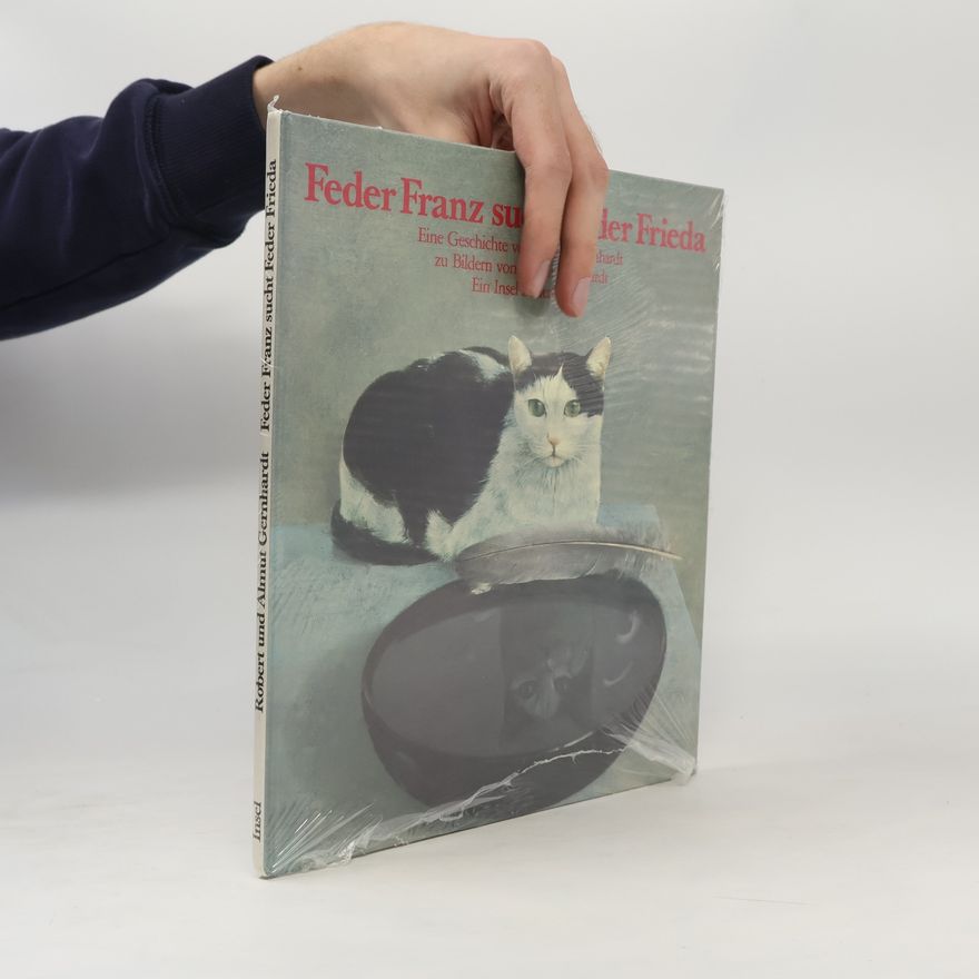 Robert Gernhardt Insel-Bilderbuch: Feder Franz sucht Feder Frieda
