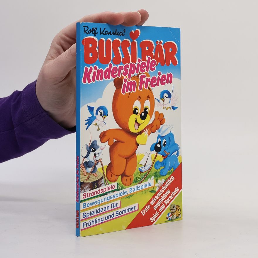 Rolf Kauka Bussi Bär. Kinderspiele im Freien