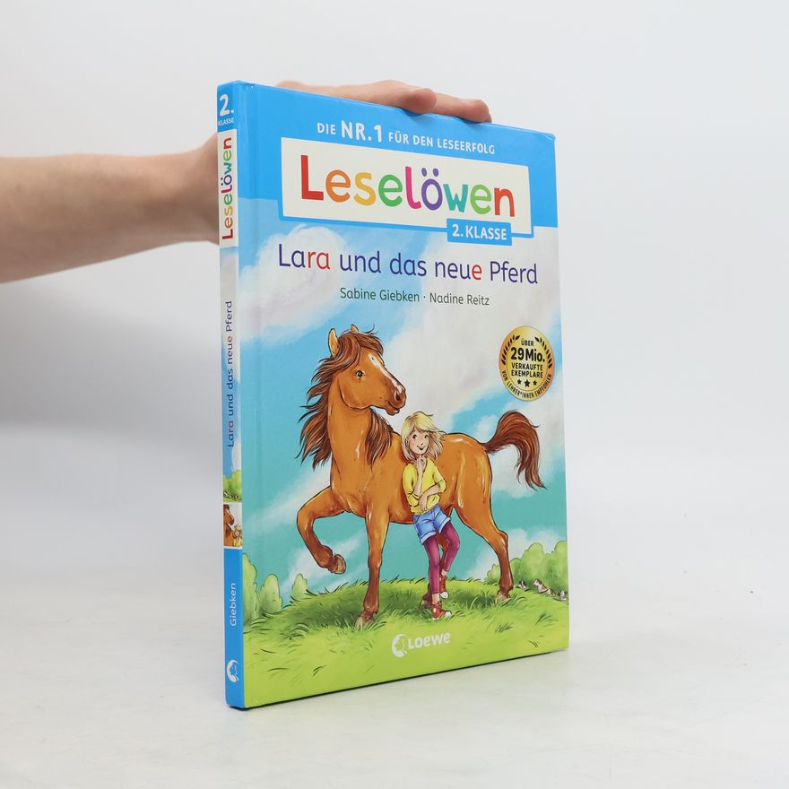 Sabine Giebken Leselöwen 2. Klasse - Lara und das neue Pferd