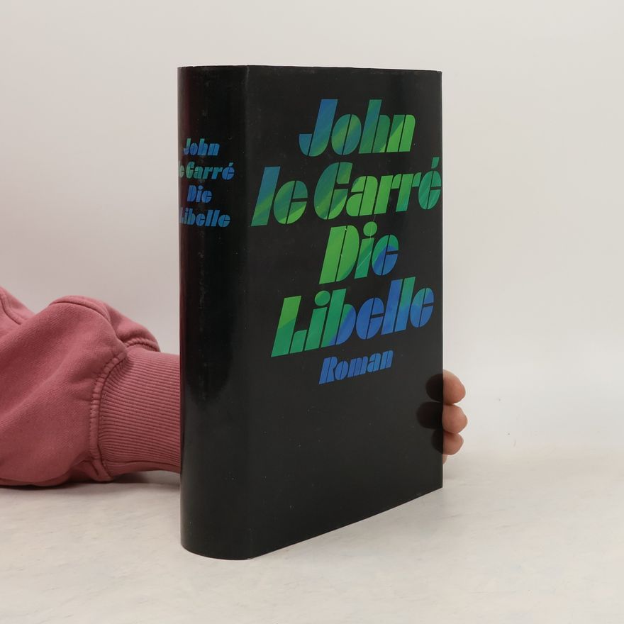 John le Carré Die Libelle