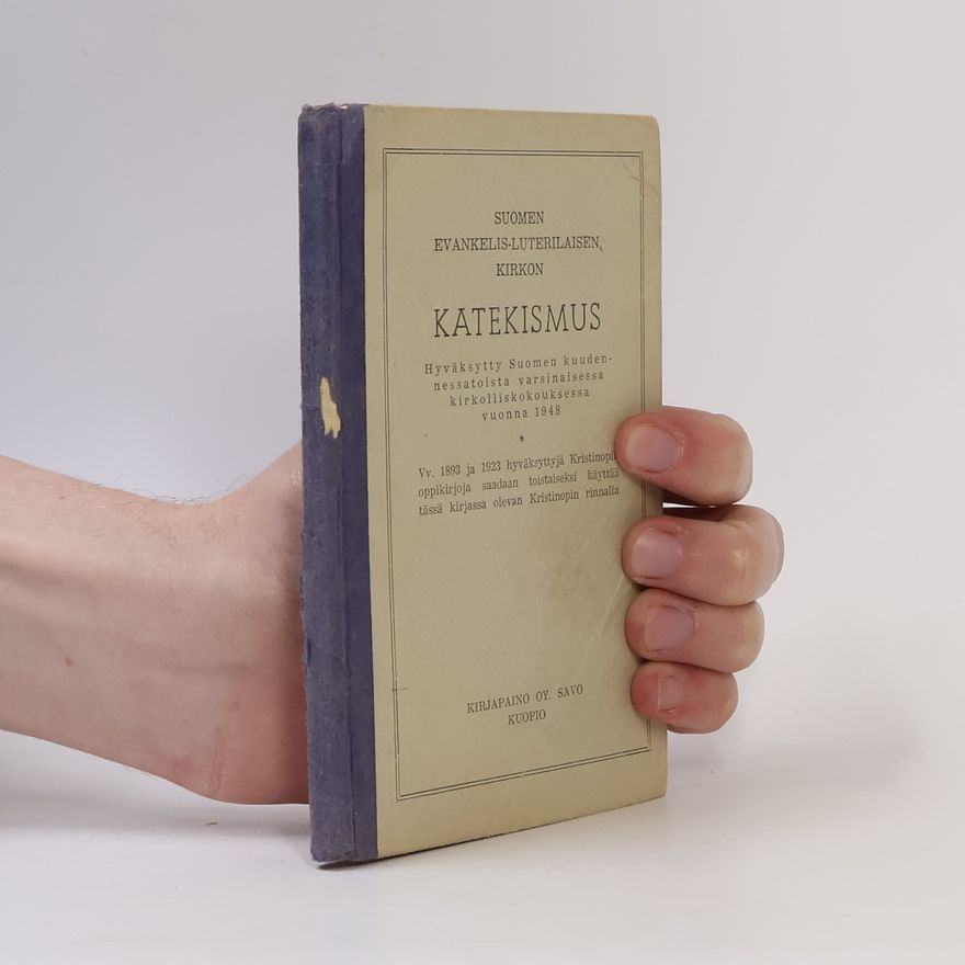 Autores varios Suomen evankelis-luterilaisen kirkon katekismus