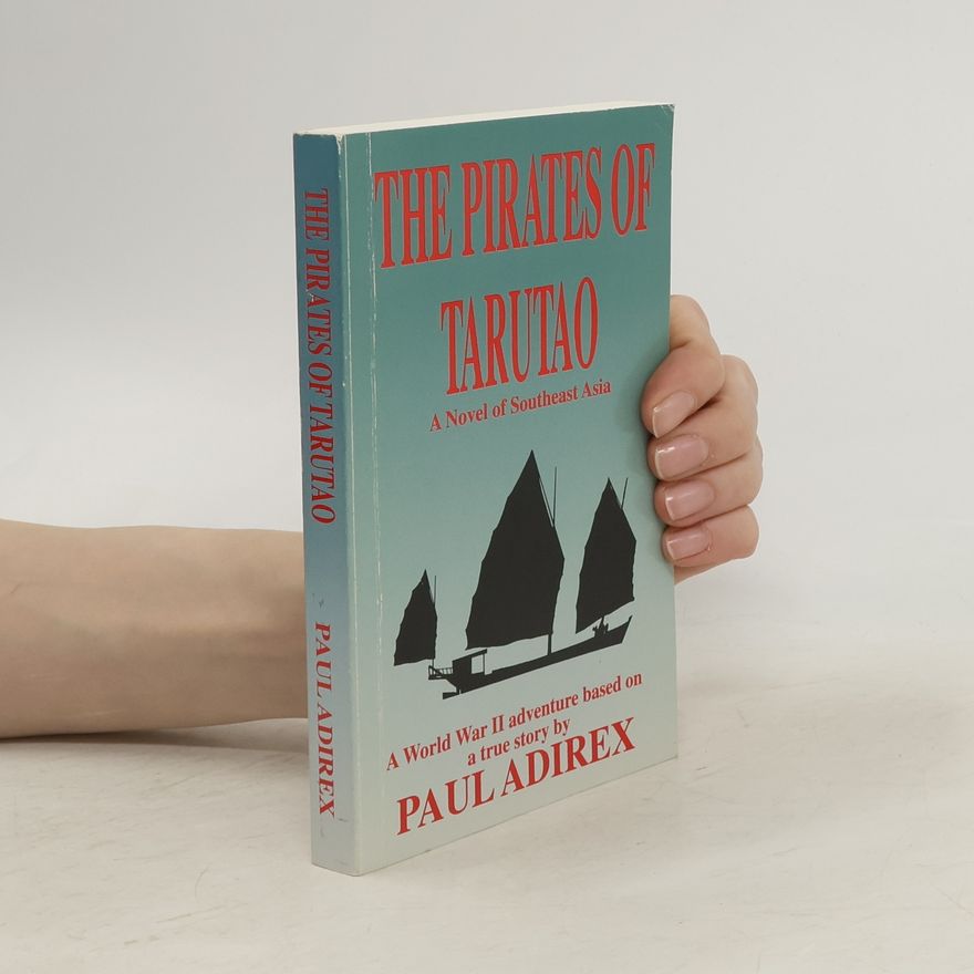 Paul Adirex The Pirates of Tarutao