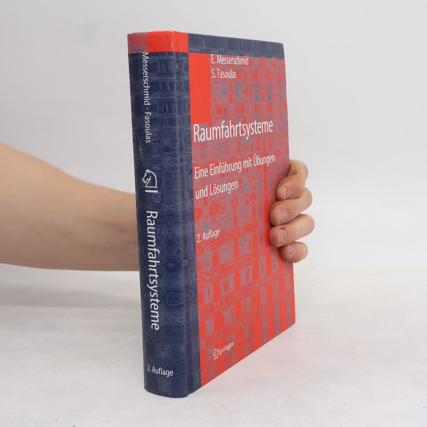 Stefanos Fasoulas Raumfahrtsysteme - 2. Auflage