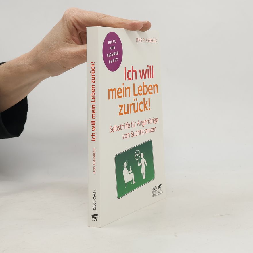 Jens Flassbeck Ich will mein Leben zurück