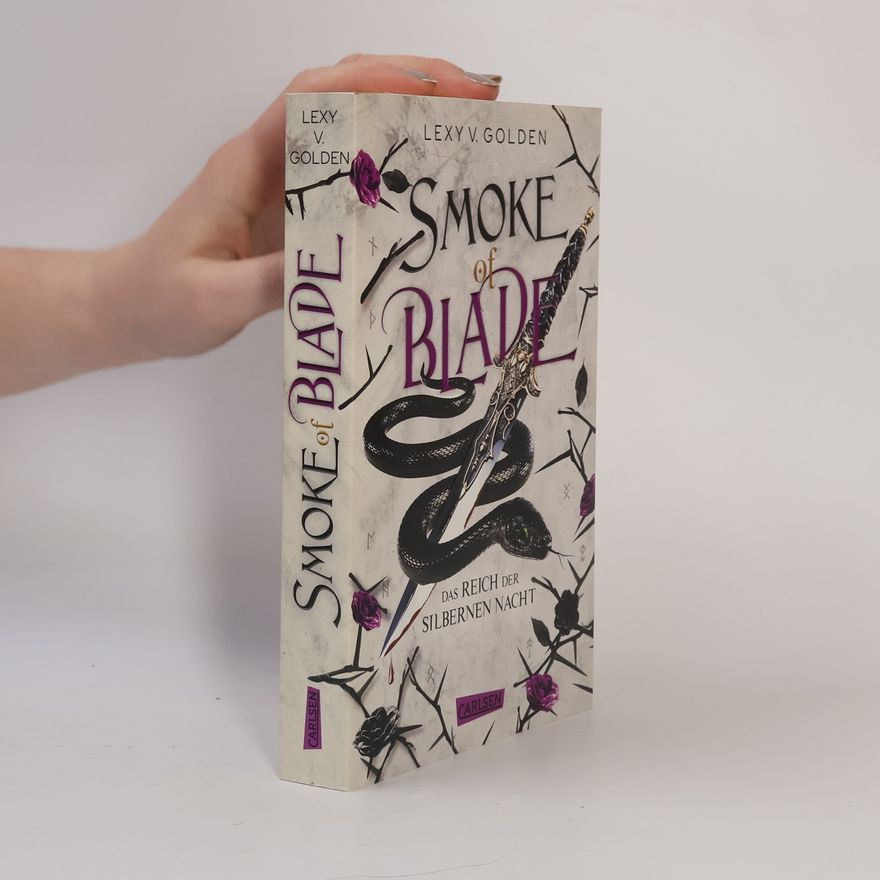 Lexy v. Golden Smoke of Blade. Das Reich der silbernen Nacht (Scepter of Blood 3)