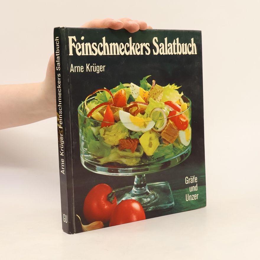 Arne Krüger Feinschmeckers Salatbuch