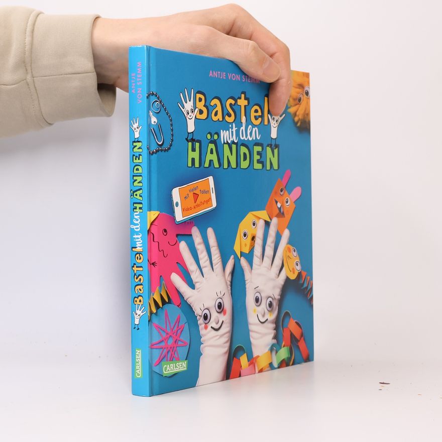 Antje von Stemm Bastel mit den Händen