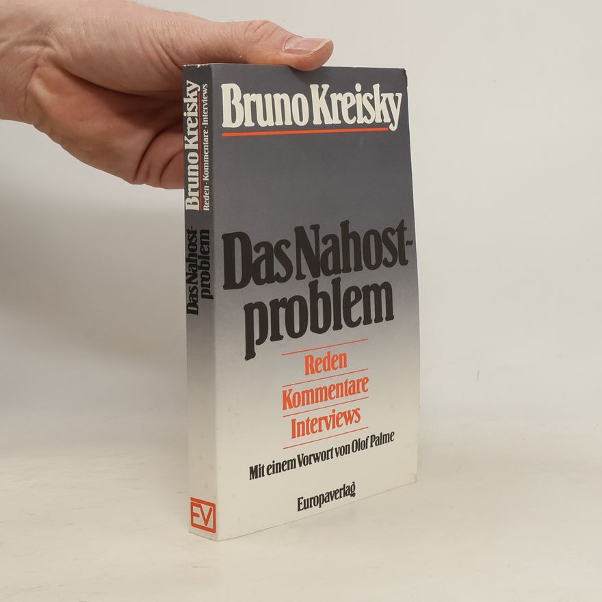 Bruno Kreisky Das Nahostproblem