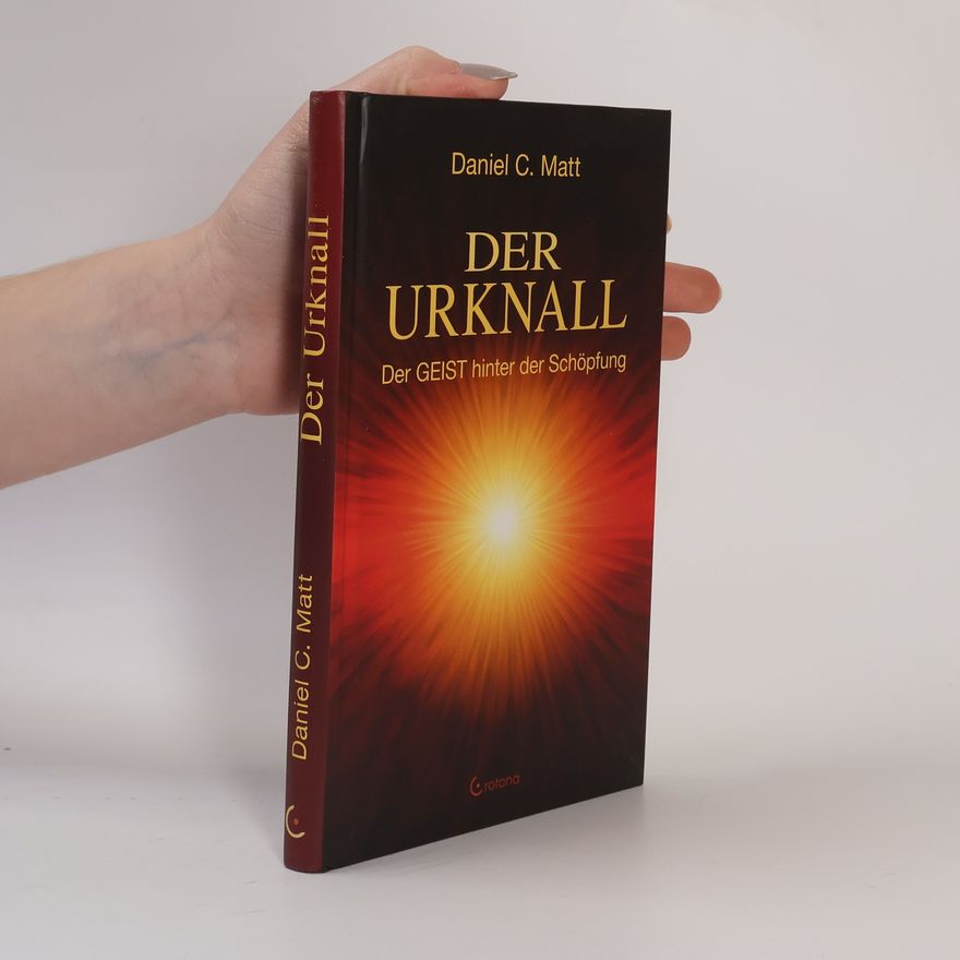 Daniel C. Matt Der Urknall
