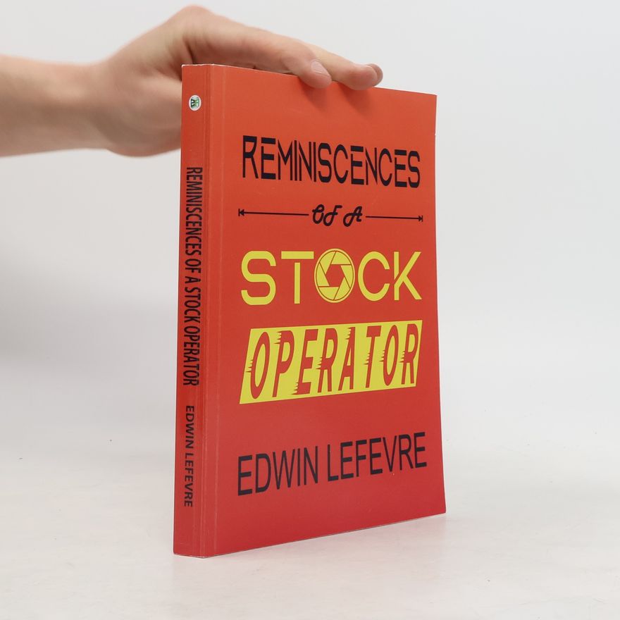 Edwin Lefèvre Reminiscences of a Stock Operator