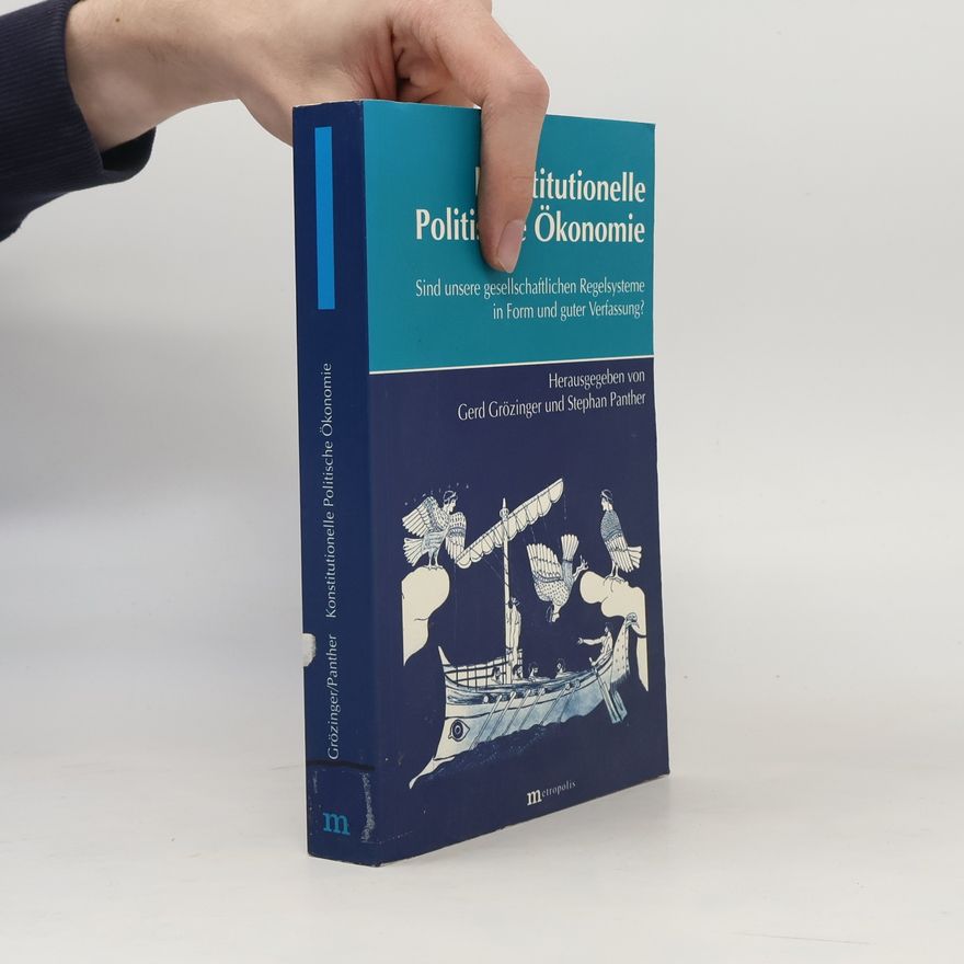 Gerd Grözinger Konstitutionelle politische Ökonomie