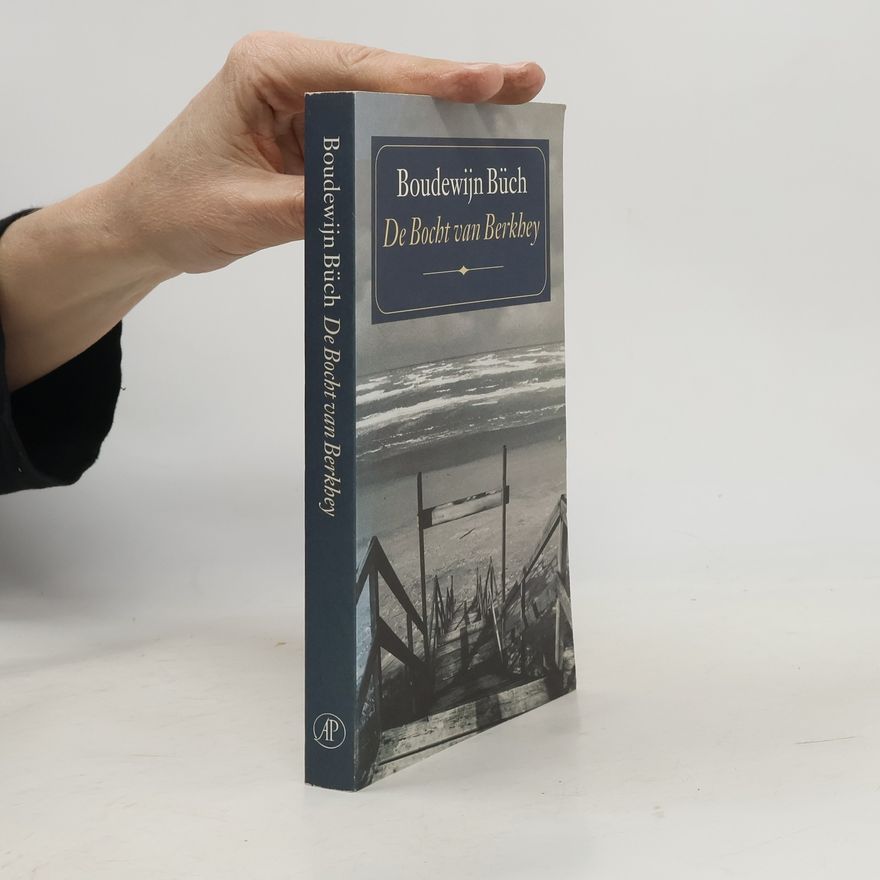 Boudewijn Büch De Bocht van Berkhey