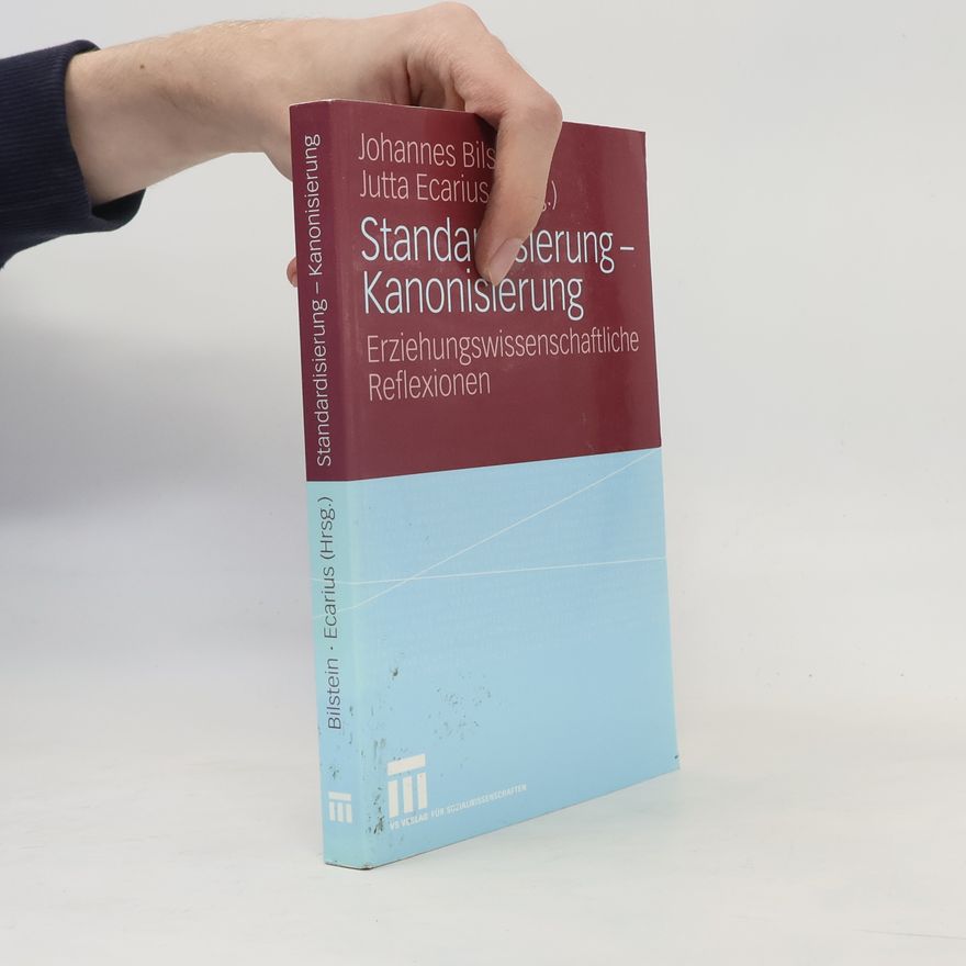 Johannes Bilstein Standardisierung - Kanonisierung
