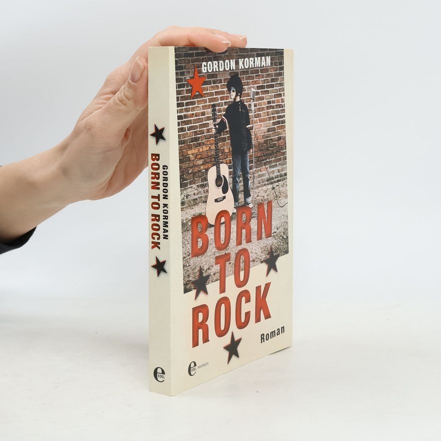 Gordon Korman Born to Rock