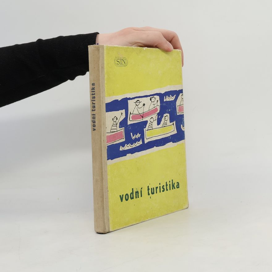 Otto Soukup Vodní turistika