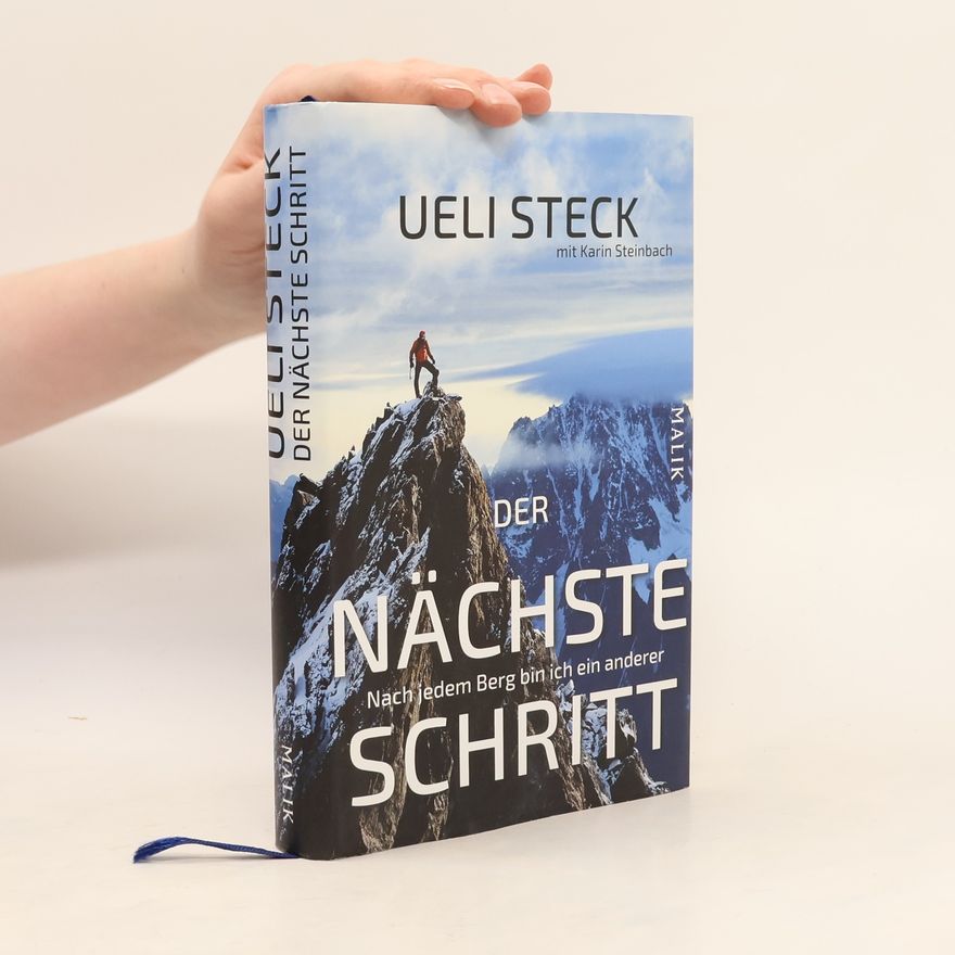 Ueli Steck Der nächste Schritt
