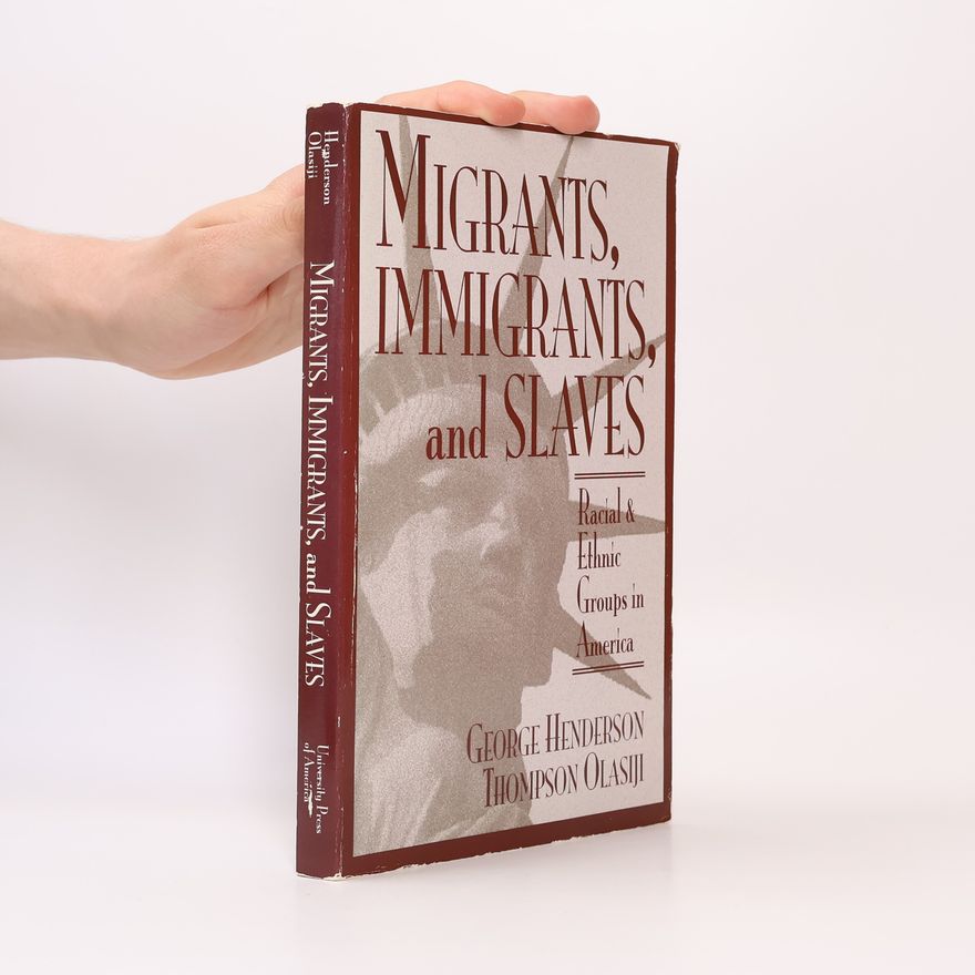 Thompson Dele Olasiji Migrants, Immigrants, and Slaves