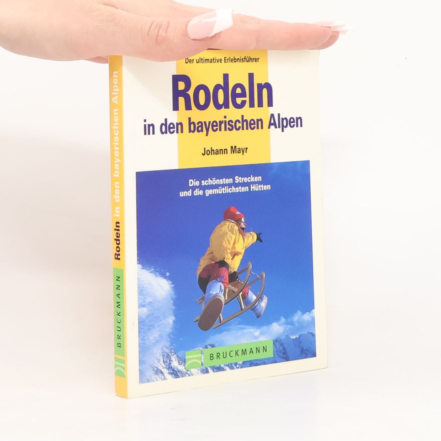 Johann Mayr Rodeln in den bayerischen Alpen