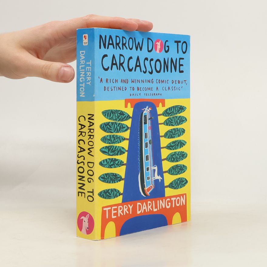 Terry Darlington Narrow Dog to Carcassonne