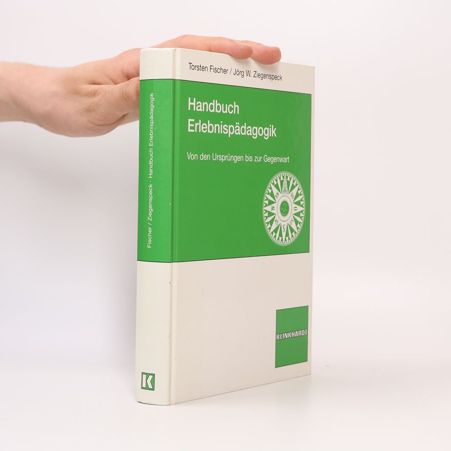 Jörg W. Ziegenspeck Handbuch Erlebnispädagogik