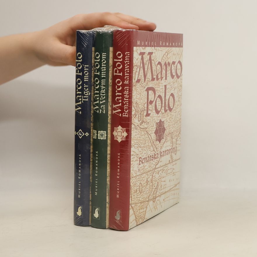 Muriel Romana Marco Polo: Benátska karavána, Za Vel'kým múrom, Tiger morí