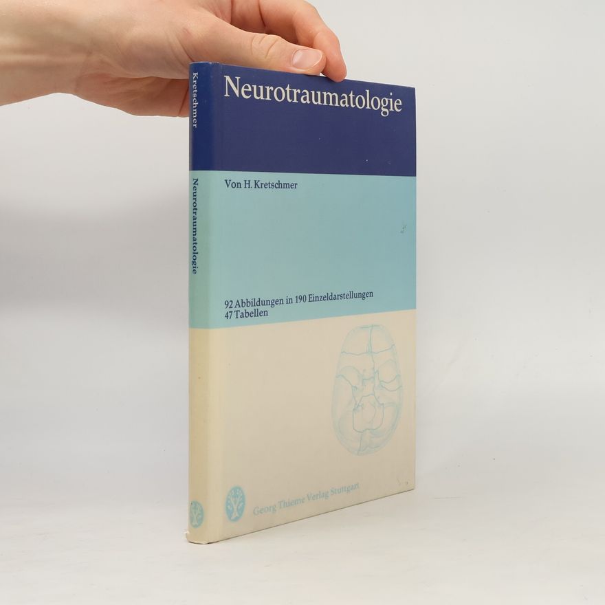 Hubert Kretschmer Neurotraumatologie