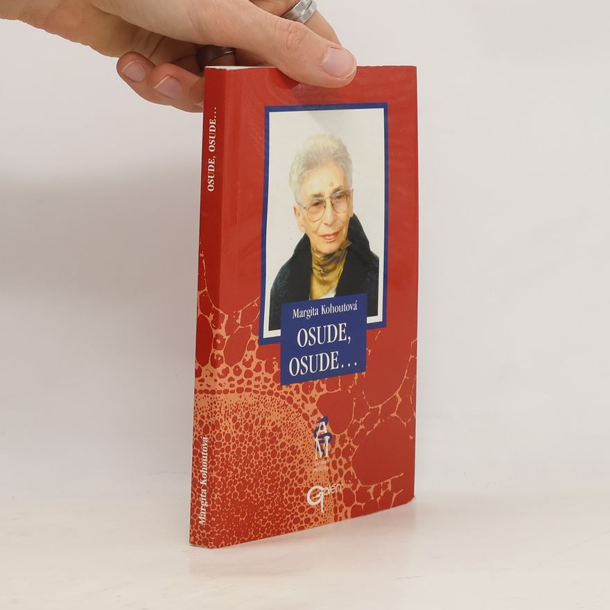 Margita Kohoutová Osude, osude...