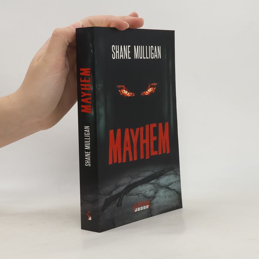 Shane Mulligan Mayhem