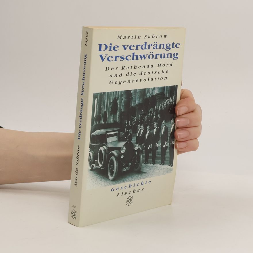 Martin Sabrow Die verdrängte Verschwörung