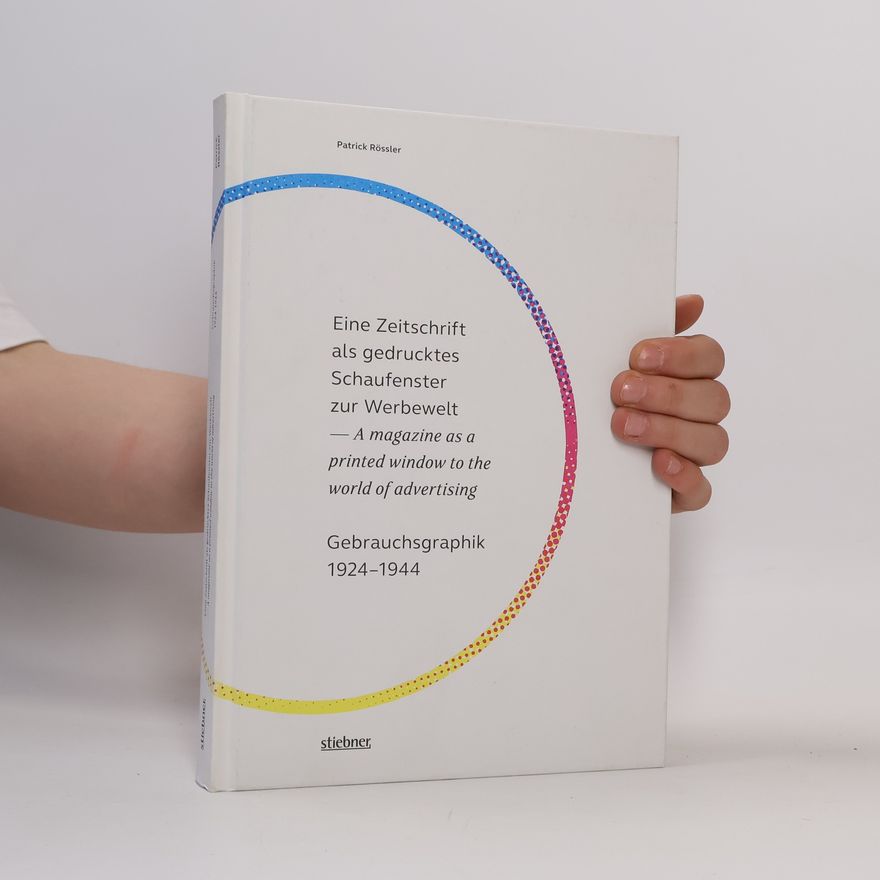 Patrick Rössler Eine Zeitschrift als gedrucktes Schaufenster zur Werbewelt