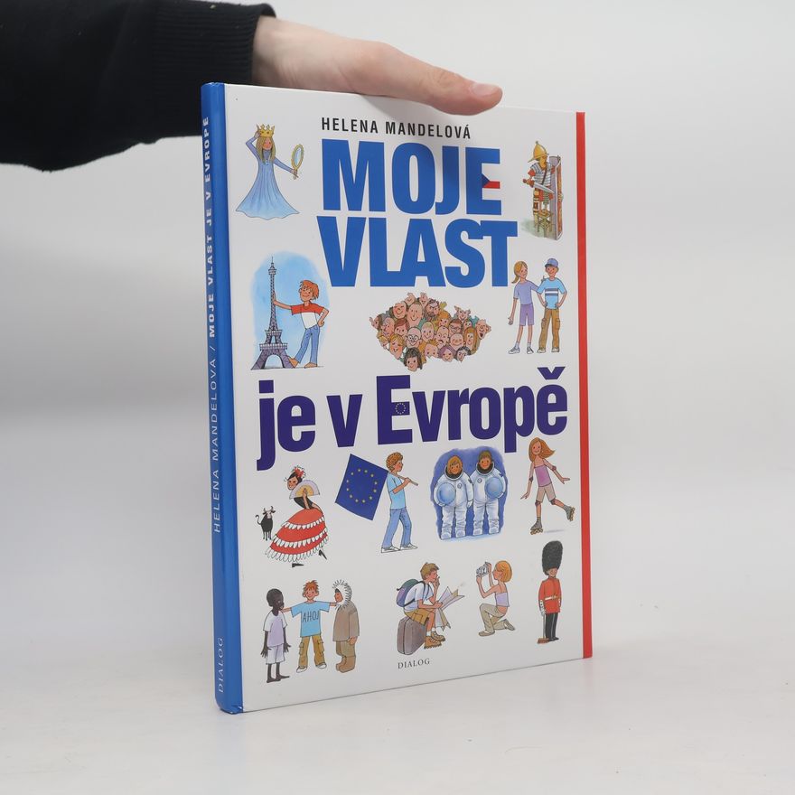 Helena Mandelová Moje vlast je v Evropě