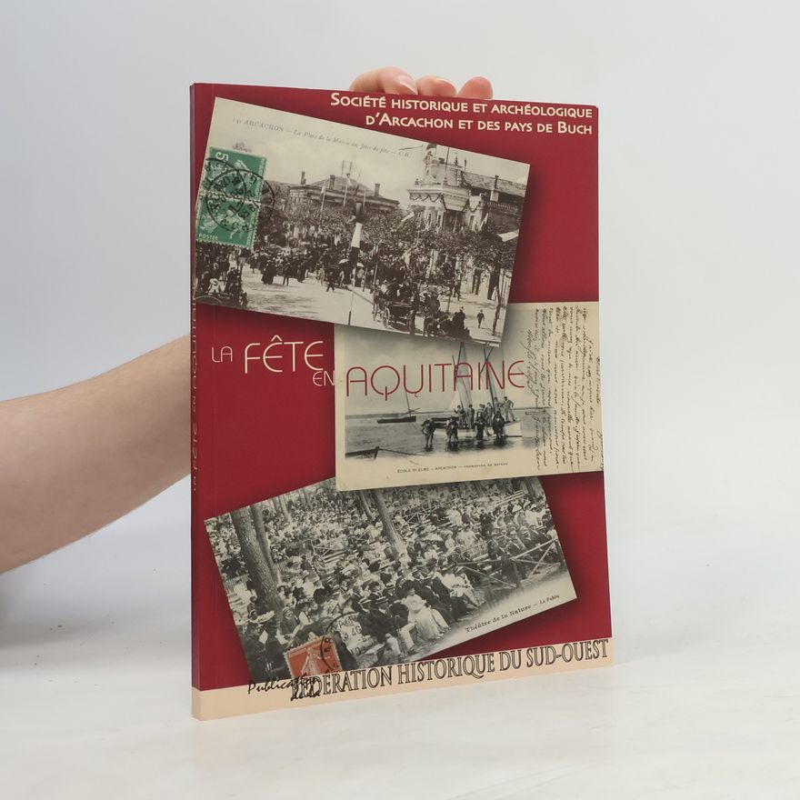 Autorenkollektiv La Fête en Aquitaine