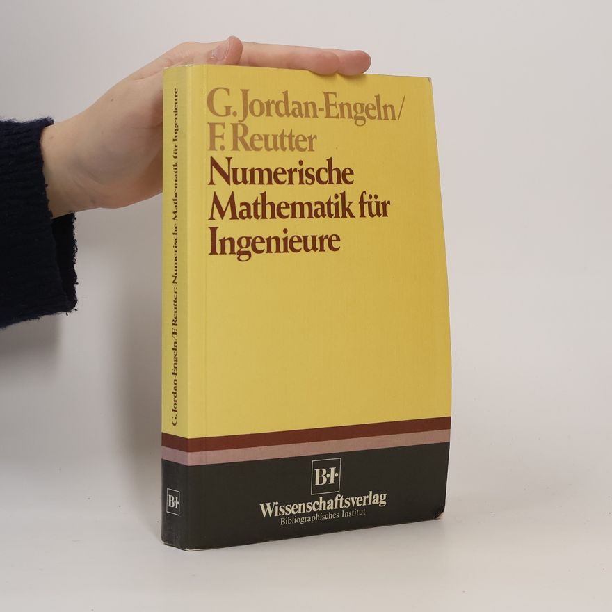 Gisela Engeln-Müllges Numerische Mathematik für Ingenieure