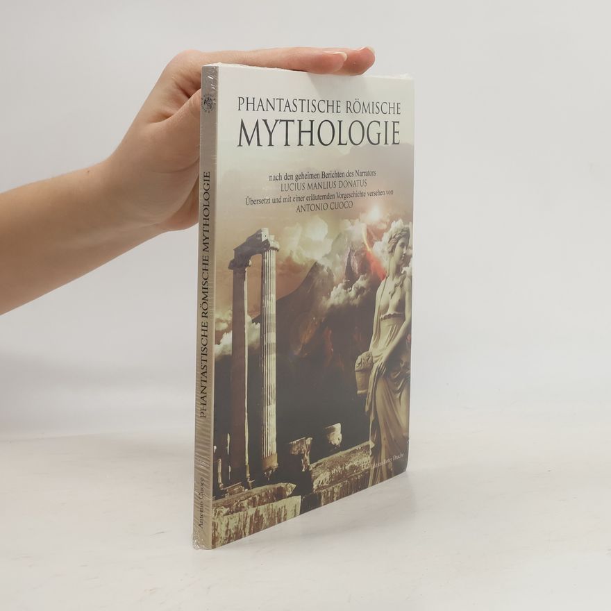 Antonio Cuoco Phantastische Römische Mythologie