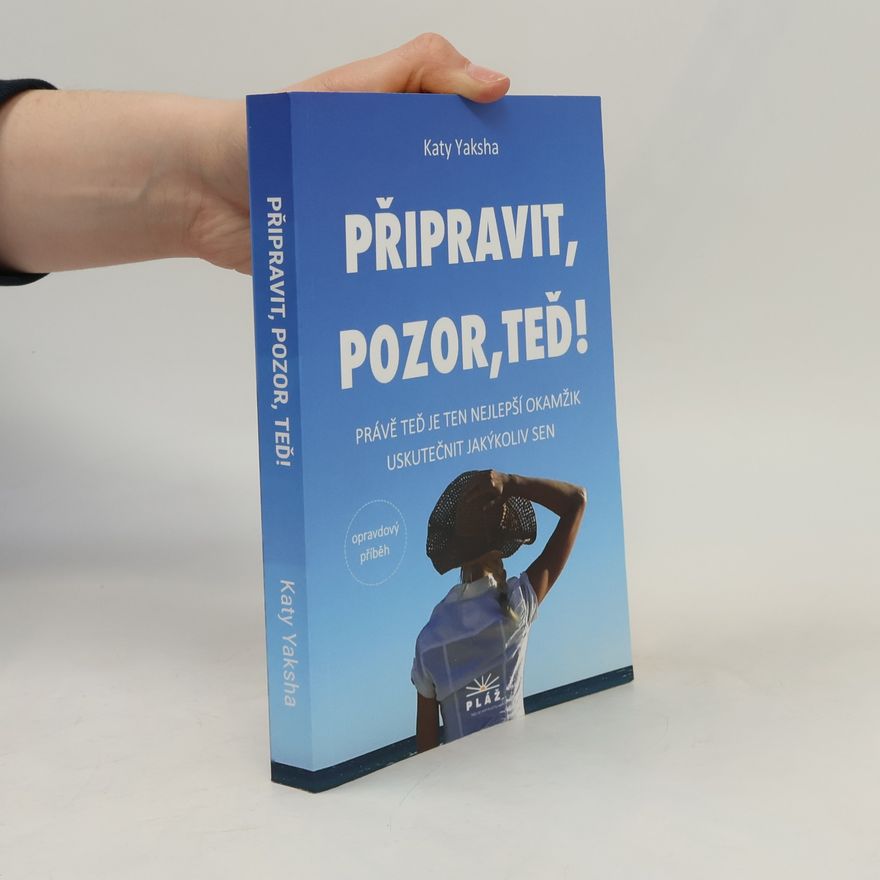 Katy Yaksha Připravit, pozor, teď!